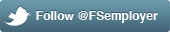 Follow @FSemployer on Twitter